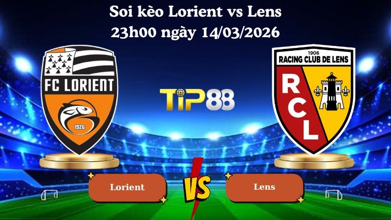 TIP88 Nhận định soi kèo Lorient vs Lens 23h00 ngày 14/03/2026 - Ligue 1
