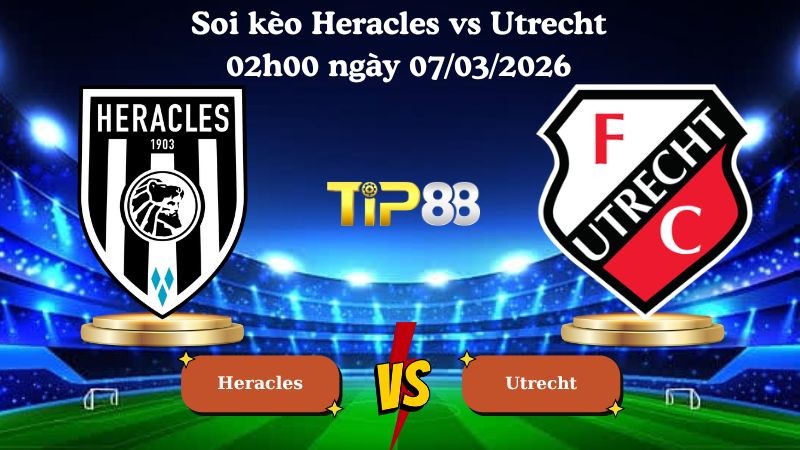 TIP88 Nhận định soi kèo Heracles vs Utrecht 02h00 ngày 07/03/2026 - VĐQG Hà Lan